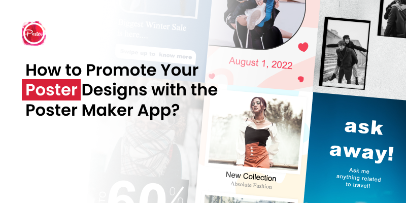 Poster Maker App How to Promote Your Poster Designs